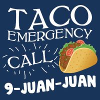 Taco Emergency Call 9 Juan Juan Infant Baby Jersey Bodysuit