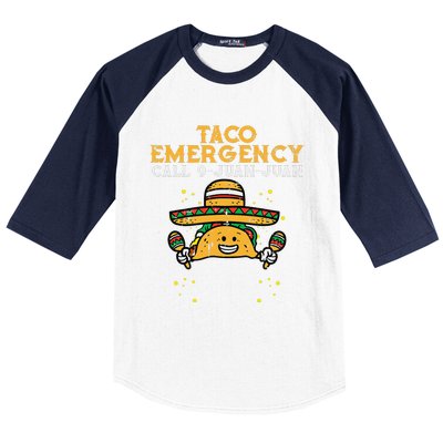 Taco Emergency Call 9 Juan Juan Funny Cinco De Mayo Fiesta Baseball Sleeve Shirt