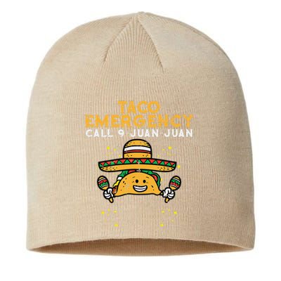 Taco Emergency Call 9 Juan Juan Funny Cinco De Mayo Fiesta Sustainable Beanie