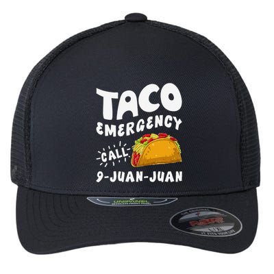 Taco Emergency Call 9 Juan Juan Funny Cinco De Mayo Flexfit Unipanel Trucker Cap