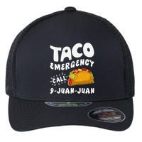 Taco Emergency Call 9 Juan Juan Funny Cinco De Mayo Flexfit Unipanel Trucker Cap