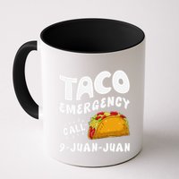 Taco Emergency Call 9 Juan Juan Funny Cinco De Mayo Mug