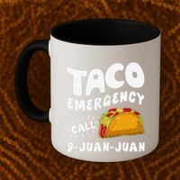 Taco Emergency Call 9 Juan Juan Funny Cinco De Mayo Mug