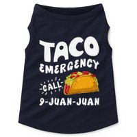 Taco Emergency Call 9 Juan Juan Funny Cinco De Mayo Doggie Tank