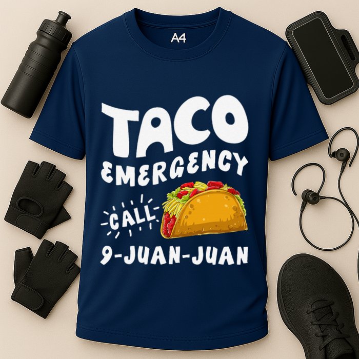 Taco Emergency Call 9 Juan Juan Funny Cinco De Mayo Performance Shirt