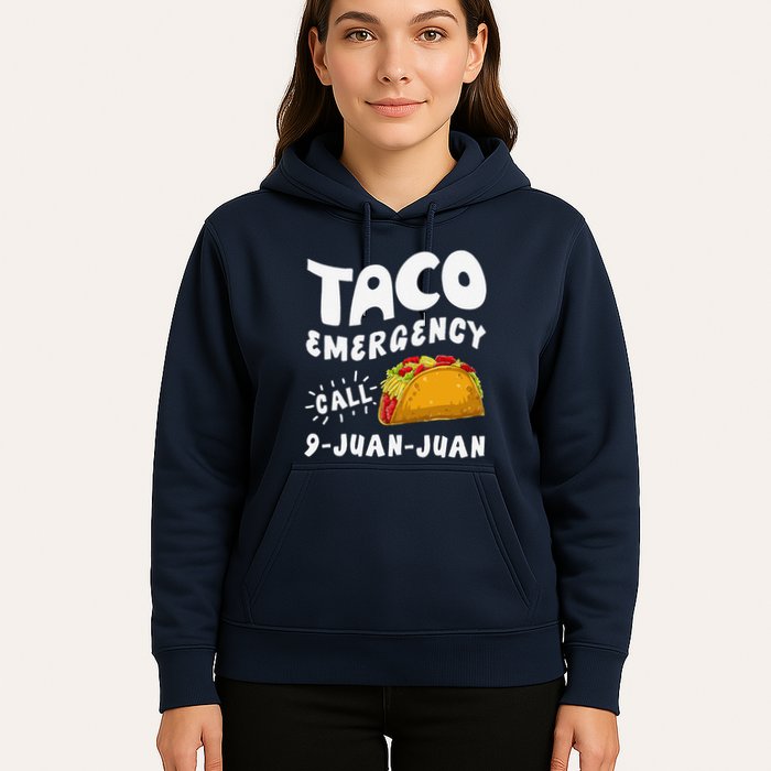 Taco Emergency Call 9 Juan Juan Funny Cinco De Mayo Hoodie