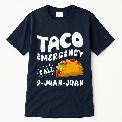 Taco Emergency Call 9 Juan Juan Funny Cinco De Mayo Tall T-Shirt