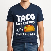 Taco Emergency Call 9 Juan Juan Funny Cinco De Mayo V-Neck T-Shirt