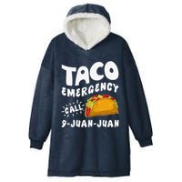 Taco Emergency Call 9 Juan Juan Funny Cinco De Mayo Hooded Wearable Blanket