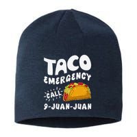 Taco Emergency Call 9 Juan Juan Funny Cinco De Mayo Sustainable Beanie