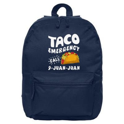 Taco Emergency Call 9 Juan Juan Funny Cinco De Mayo 16 in Basic Backpack