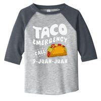 Taco Emergency Call 9 Juan Juan Funny Cinco De Mayo Toddler Fine Jersey T-Shirt