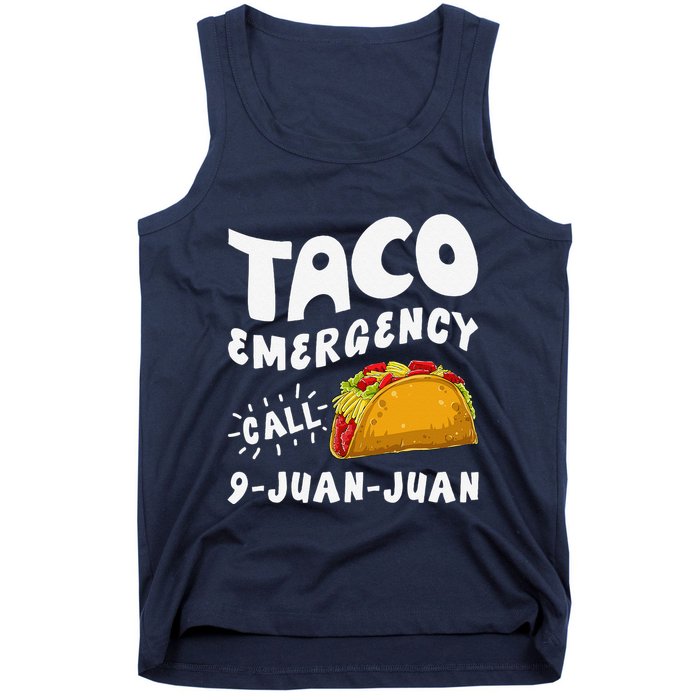 Taco Emergency Call 9 Juan Juan Funny Cinco De Mayo Tank Top