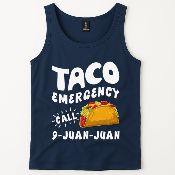 Taco Emergency Call 9 Juan Juan Funny Cinco De Mayo Tank Top