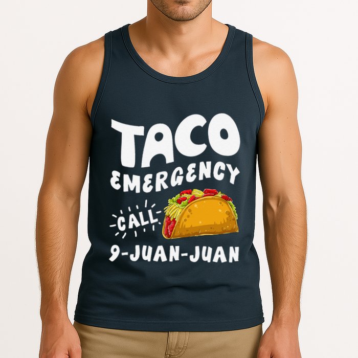 Taco Emergency Call 9 Juan Juan Funny Cinco De Mayo Tank Top