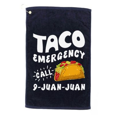Taco Emergency Call 9 Juan Juan Funny Cinco De Mayo Golf Towel