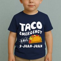 Taco Emergency Call 9 Juan Juan Funny Cinco De Mayo Toddler T-Shirt