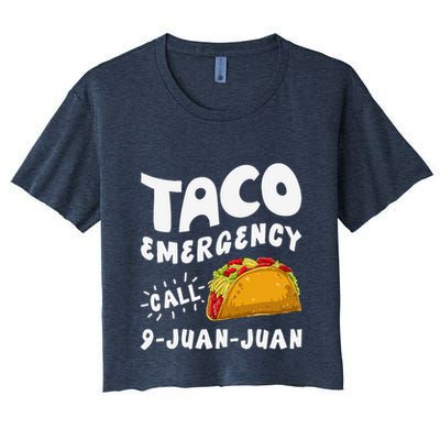 Taco Emergency Call 9 Juan Juan Funny Cinco De Mayo Crop Top