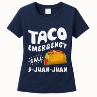 Taco Emergency Call 9 Juan Juan Funny Cinco De Mayo Womens T-Shirt