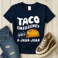 Taco Emergency Call 9 Juan Juan Funny Cinco De Mayo Womens T-Shirt