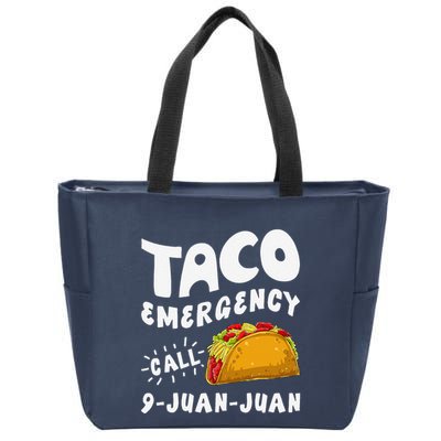 Taco Emergency Call 9 Juan Juan Funny Cinco De Mayo Zip Tote Bag