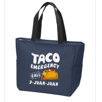 Taco Emergency Call 9 Juan Juan Funny Cinco De Mayo Zip Tote Bag