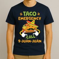Taco Emergency Call 9 Juan Juan Funny Cinco De Mayo T-Shirt