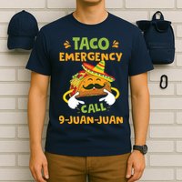 Taco Emergency Call 9 Juan Juan Funny Cinco De Mayo T-Shirt