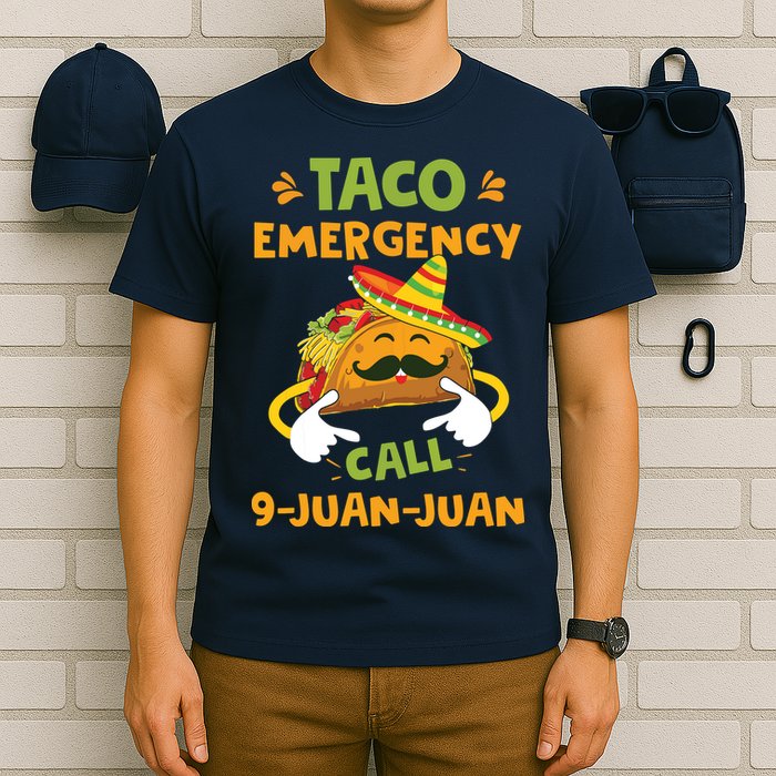 Taco Emergency Call 9 Juan Juan Funny Cinco De Mayo T-Shirt