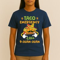 Taco Emergency Call 9 Juan Juan Funny Cinco De Mayo T-Shirt