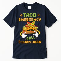 Taco Emergency Call 9 Juan Juan Funny Cinco De Mayo Tall T-Shirt