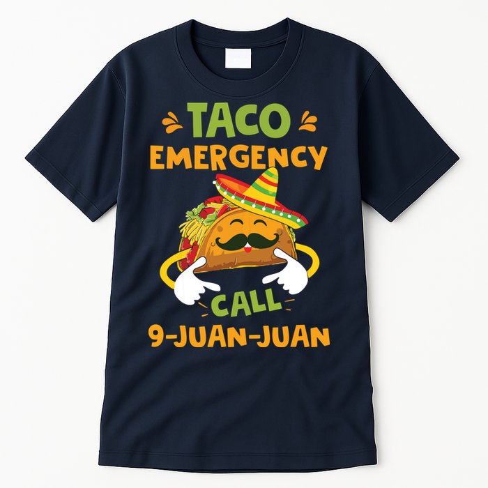 Taco Emergency Call 9 Juan Juan Funny Cinco De Mayo Tall T-Shirt
