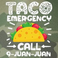 Taco Emergency Call 9 Juan Juan Cinco De Mayo Mexican Legacy Tie Dye Trucker Hat