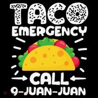 Taco Emergency Call 9 Juan Juan Cinco De Mayo Mexican Mug