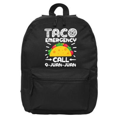 Taco Emergency Call 9 Juan Juan Cinco De Mayo Mexican 16 in Basic Backpack