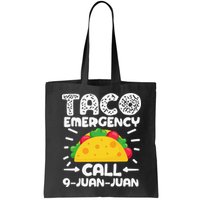 Taco Emergency Call 9 Juan Juan Cinco De Mayo Mexican Bag