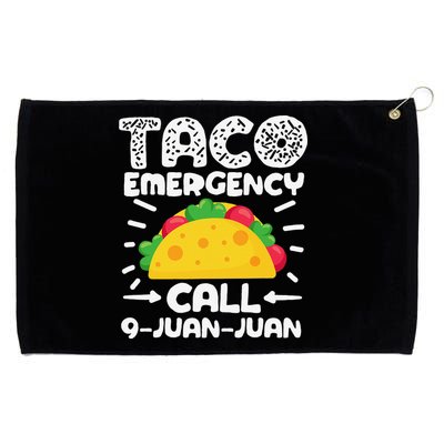 Taco Emergency Call 9 Juan Juan Cinco De Mayo Mexican Grommeted Golf Towel
