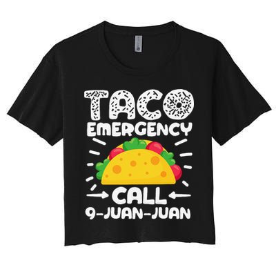 Taco Emergency Call 9 Juan Juan Cinco De Mayo Mexican Crop Top