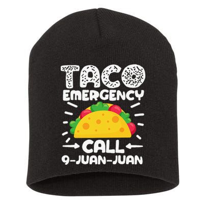 Taco Emergency Call 9 Juan Juan Cinco De Mayo Mexican Short Acrylic Beanie