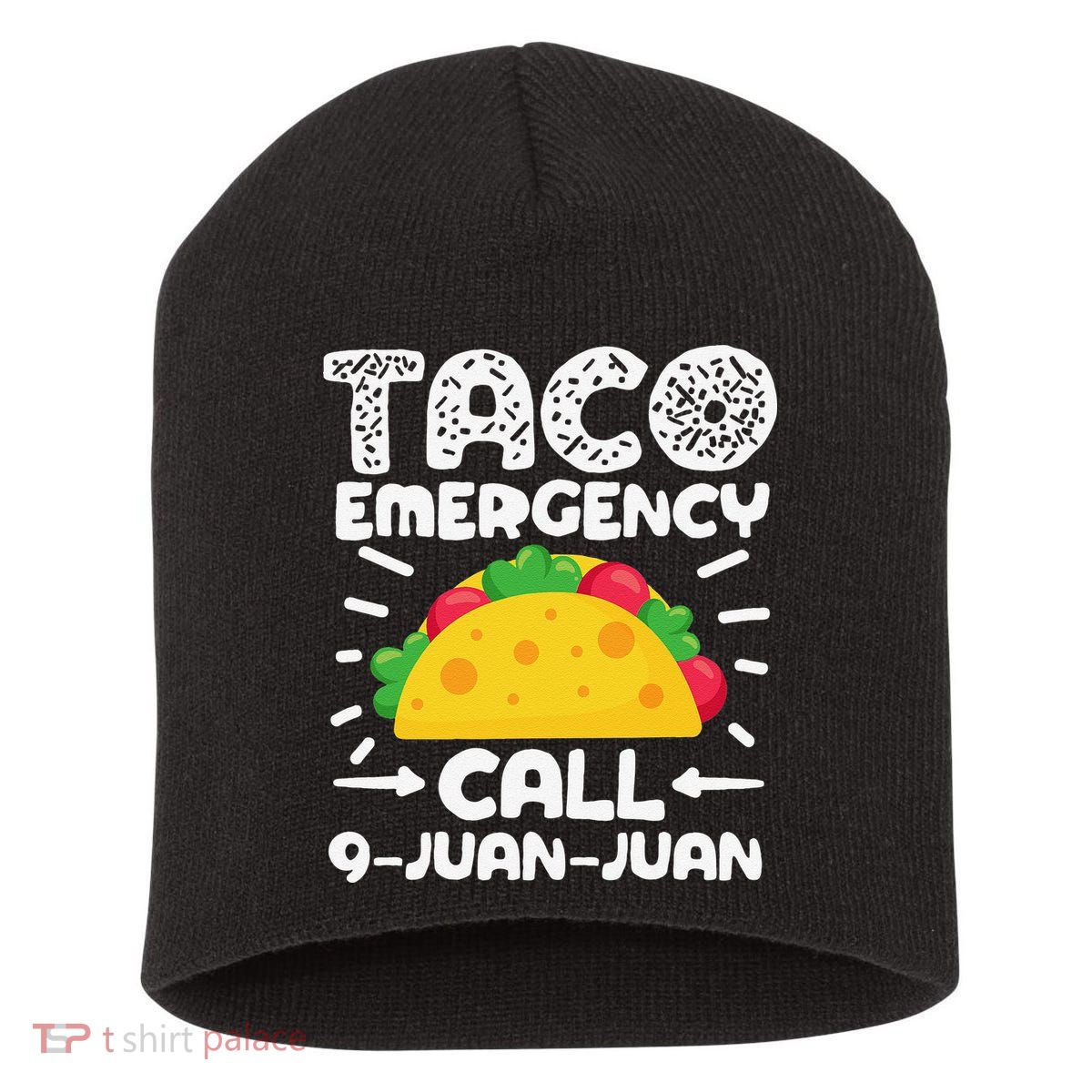 Taco Emergency Call 9 Juan Juan Cinco De Mayo Mexican Short Acrylic Beanie