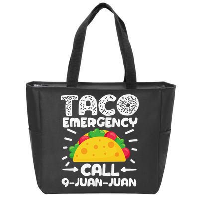 Taco Emergency Call 9 Juan Juan Cinco De Mayo Mexican Zip Tote Bag