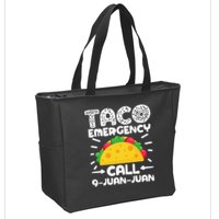 Taco Emergency Call 9 Juan Juan Cinco De Mayo Mexican Zip Tote Bag