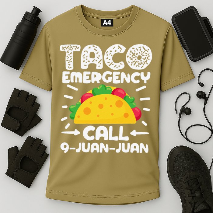 Taco Emergency Call 9 Juan Juan Cinco De Mayo Mexican Performance Shirt
