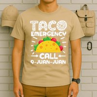 Taco Emergency Call 9 Juan Juan Cinco De Mayo Mexican T-Shirt