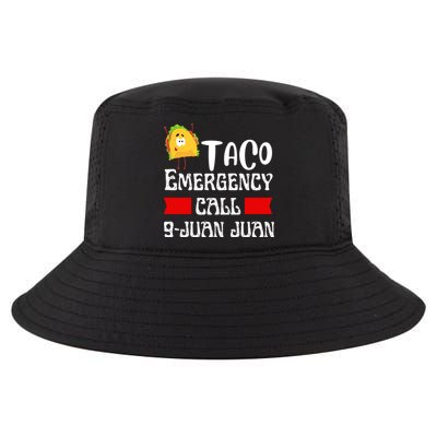 Taco Emergency Call 9 Juan Juan Funny Cinco De Mayo Cool Comfort Performance Bucket Hat
