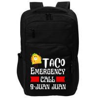Taco Emergency Call 9 Juan Juan Funny Cinco De Mayo Impact Tech Backpack