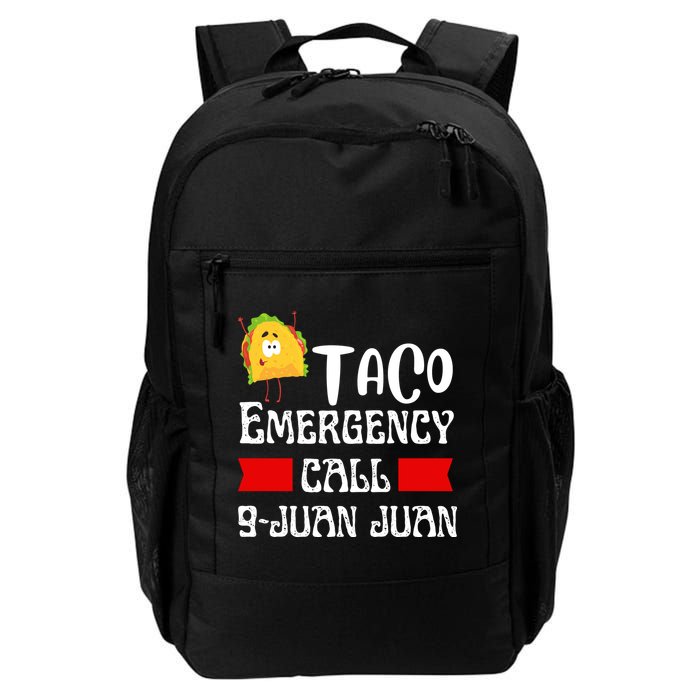 Taco Emergency Call 9 Juan Juan Funny Cinco De Mayo Backpack
