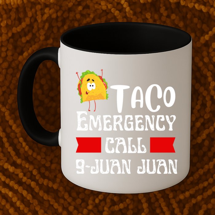 Taco Emergency Call 9 Juan Juan Funny Cinco De Mayo Mug