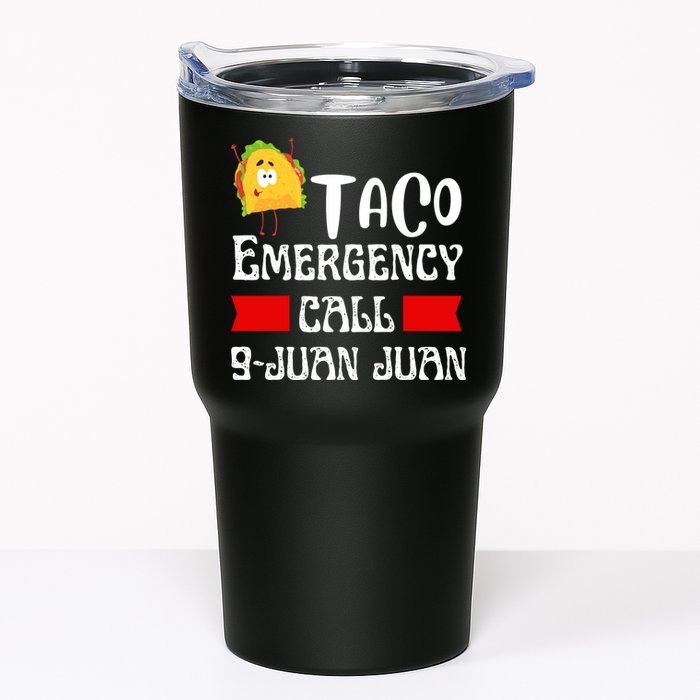 Taco Emergency Call 9 Juan Juan Funny Cinco De Mayo Tumbler
