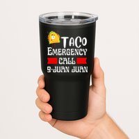Taco Emergency Call 9 Juan Juan Funny Cinco De Mayo Tumbler